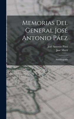 Memorias del general José Antonio Páez: Autobiografía