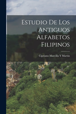 Estudio De Los Antiguos Alfabetos Filipinos