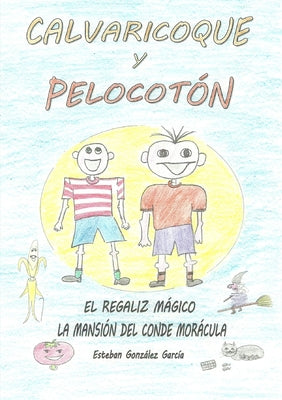 Calvaricoque Y Pelocotón