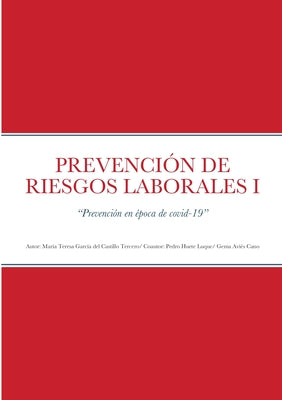 Prevención de Riesgos Laborales I: Prevención en época de covid-19