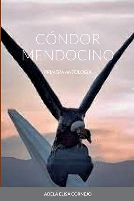 Cóndor Mendocino: Primera Antología, Mujer, Poesía