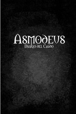 Asmodeus, diario del Caído