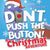 Don't Push the Button! a Christmas Adventure: An Interactive Holiday Book for Toddlers