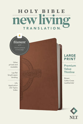 NLT Large Print Premium Value Thinline Bible, Filament-Enabled Edition (Leatherlike, Brown Celtic Cross)