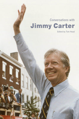 Conversations with Jimmy Carter