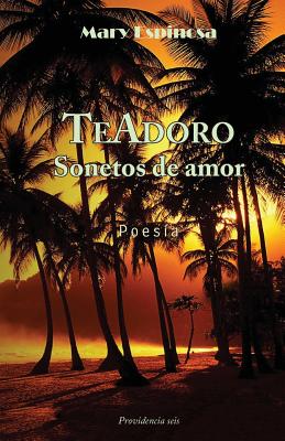 TeAdoro: Sonetos de amor