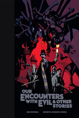 Our Encounters with Evil & Other Stories Library Edition