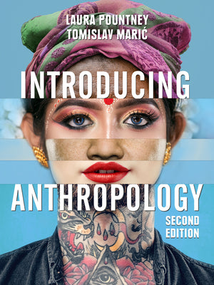 Introducing Anthropology: What Makes Us Human?