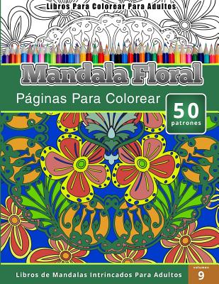Libros Para Colorear Para Adultos: Mandala C?Ltico (P?Ginas Para Colorear-L  9781511918138