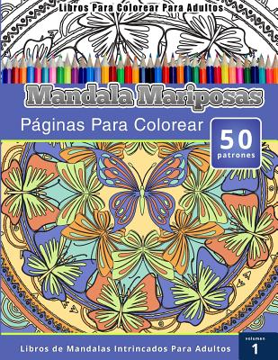 ▷ Libros Para Colorear Para Adultos: Mandala Mariposas Paginas Para Colo ©
