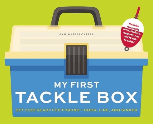 ▷ My First Tackle Box (with Fishing Rod, Lures, Hooks, Line, and