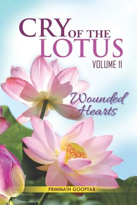Cry of the Lotus Vol 11: Wounded Hearts