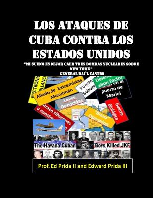 "Mi sueño es dejar caer tres bombas nucleares sobre New York": Las 12 agresiones sistematica de Cuba contra Estados Unidos