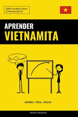 Aprender Vietnamita - Rápido / Fácil / Eficaz: 2000 Vocablos Claves