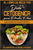 El Libro De Recetas De La Dieta Cetogénica Para Perder Peso: La Guía Completa Para Cocinar Comidas Saludables Y Rápidas Siguiendo Recetas Cetogénicas